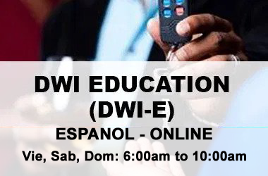 DWI Education (DWI-E) Español – Online – Early Morning (F, Sat, S)